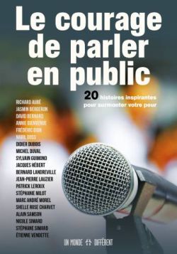 Livre "Le courage de parler en public", coécrit par le conférencier Jasmin Bergeron